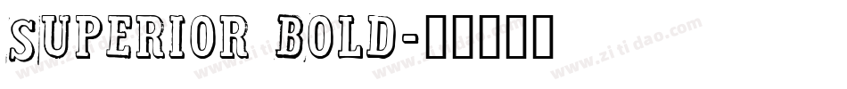 Superior Bold字体转换